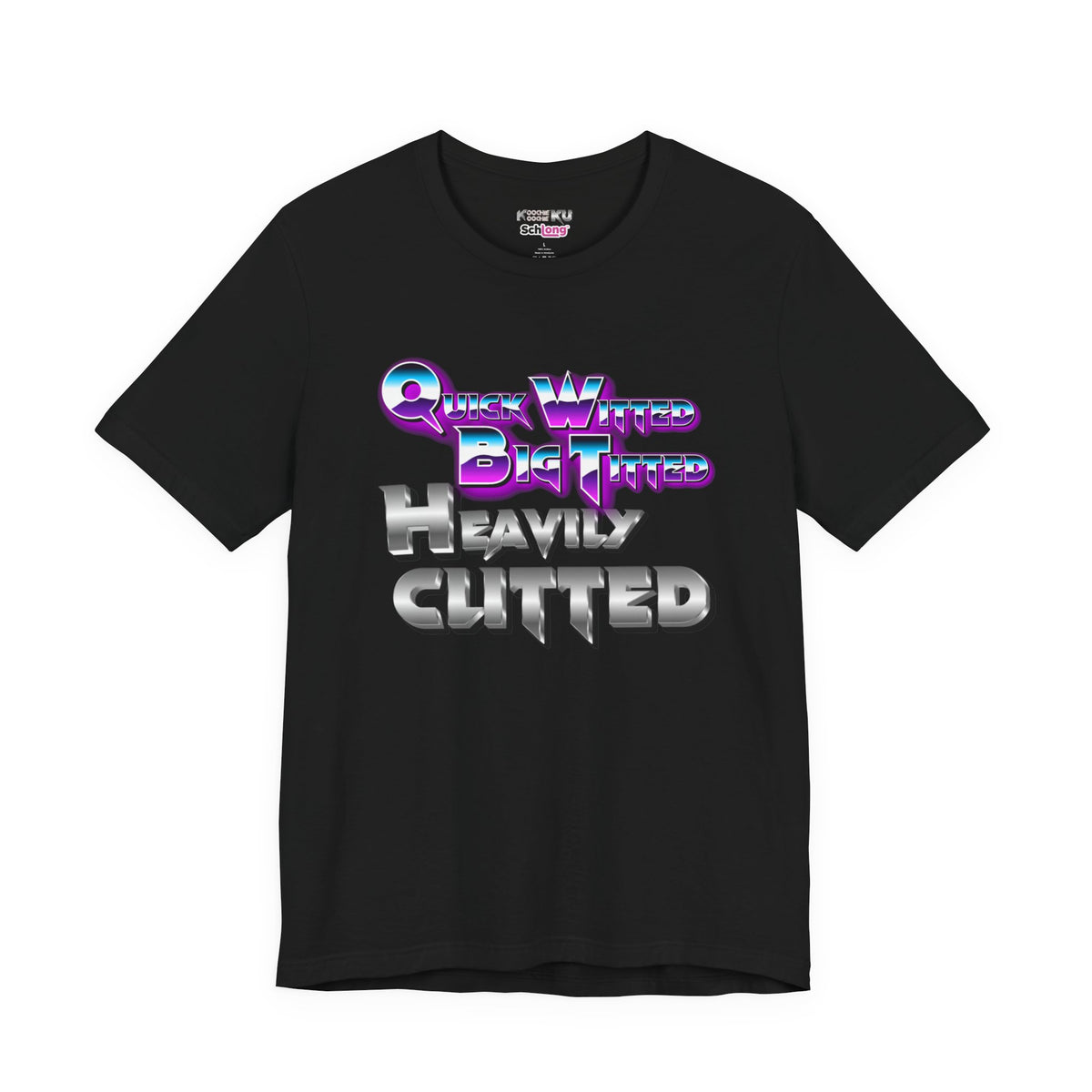 Quick Witted Big Titted Heavily CLitted - Unisex Jersey Short Sleeve Tee
