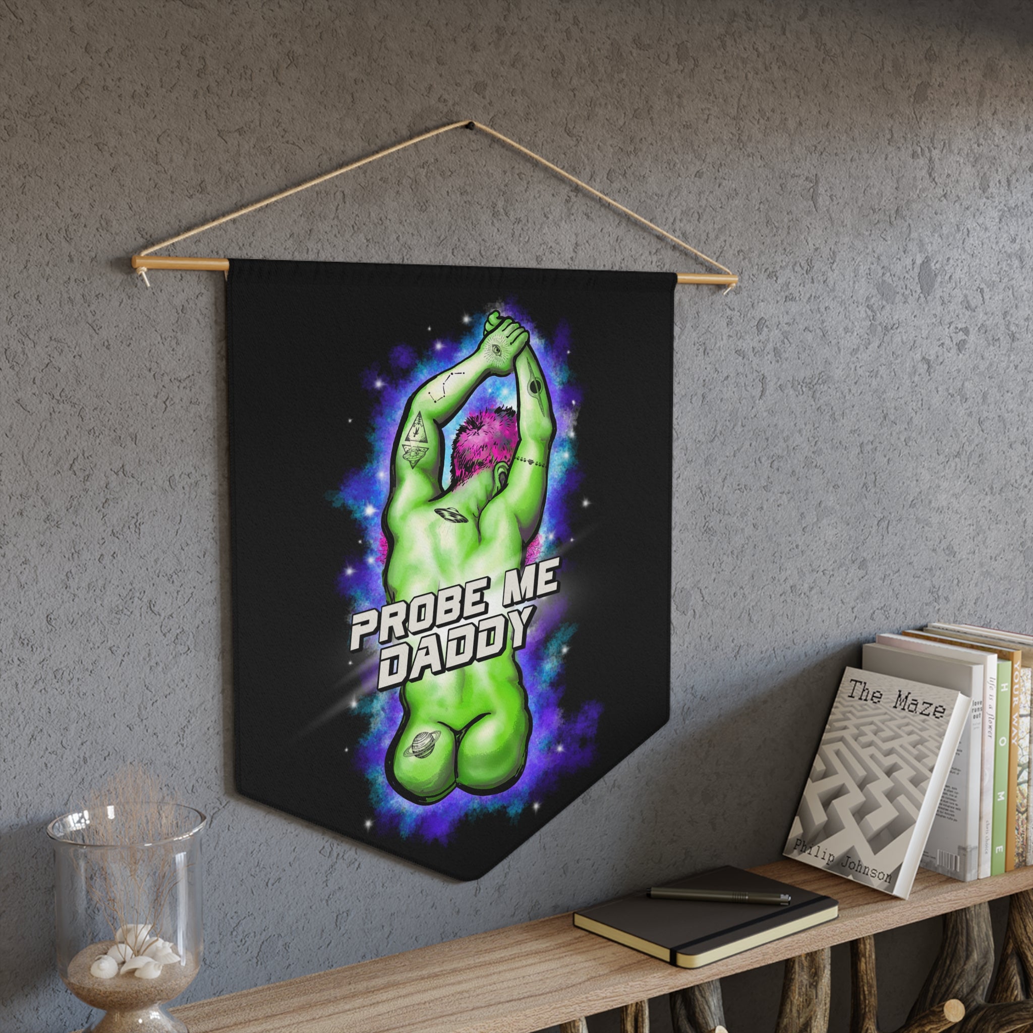 Funny Alien 'Probe Me Daddy' Pennant Wall Banner — Humorous Space Decor Gift